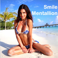 Mentallion - Smile