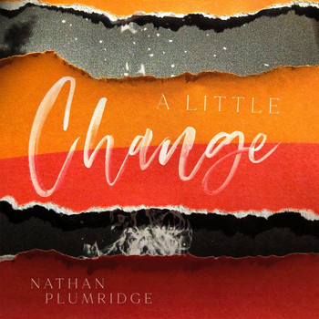 Nathan Plumridge - A Little Change