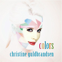 Christine Guldbrandsen - Colors (Album)