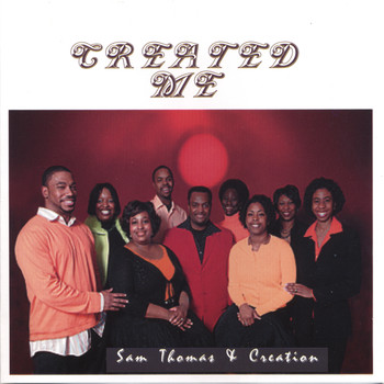 Sam Thomas - Created Me