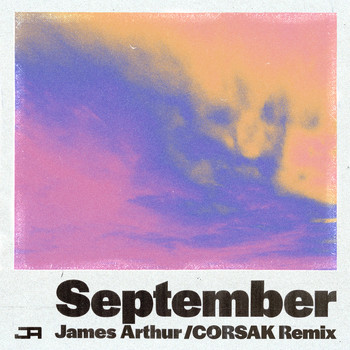 James Arthur - September (CORSAK Remix)