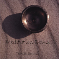 Temple Sounds - Meditation Bowls