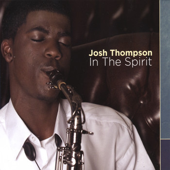Josh Thompson - In The Spirit
