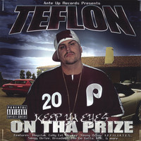 Teflon - Keep Ya Eyes On Tha Prize