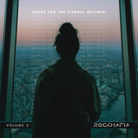 Rock Mafia - Songs For The Eternal Optimist, Vol. 2