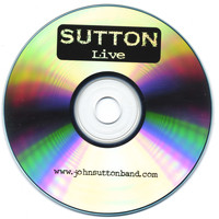 John Sutton Band - Sutton Live