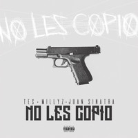 Tes - No Les Copio (Remix [Explicit])