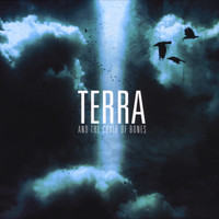 TERRA - Terra and the Choir of Bones