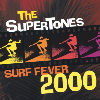 The Supertones - Surf Fever 2000