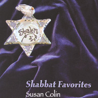 Susan Colin - Shabbat Favorites