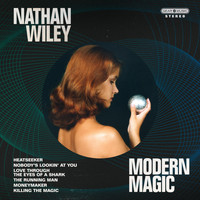 Nathan Wiley - Modern Magic