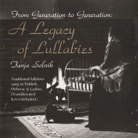 Tanja Solnik - From Generation To Generation: A Legacy Of Lullabies