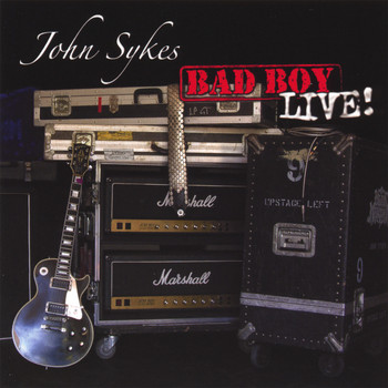 John Sykes - Bad Boy Live