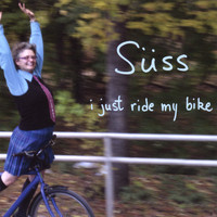 SÜSS - I Just Ride My Bike (Explicit)