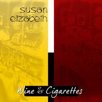 Susan Elizabeth - Wine and Cigarettes
