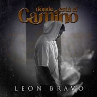León Bravo - Dónde está el camino