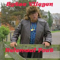 Sytse Vliegen - Helemaal Fout (Explicit)