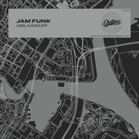Jam Funk - Oblivion EP