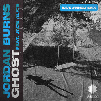 Jordan Burns - Ghost (Dave Winnel Remix)