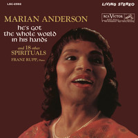 Marian Anderson - Marian Anderson Performing "He's Got the Whole World in His Hands" & 18 More Spirituals (2021 Remastered Version)