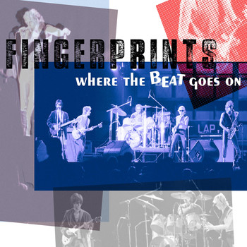 Fingerprints - Where the Beat Goes On