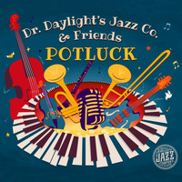 Dr. Daylight's Jazz Co. - Potluck