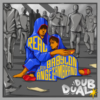 Dub Dual - Real Babylon (feat. Ángel Zambrano)
