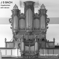 David Goodenough - Bach: Orgelbüchlein