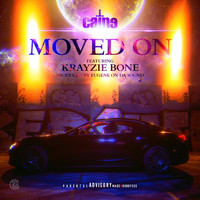 Caine - Moved On (Explicit)