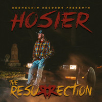 Hosier - The Resurrection (Explicit)