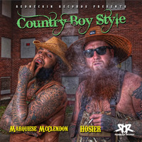 Hosier - Country Boy Style (feat. Marquiese McClendon)