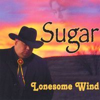 Sugar - Lonesome Wind