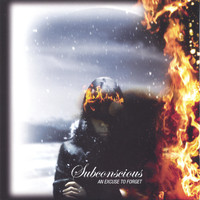 Subconscious - An Excuse to Forget