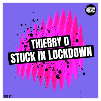 Thierry D - Stuck in Lockdown