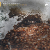 AstroPilot, Kaya Project - Wind Of Change (TENET AUDIO Remix)