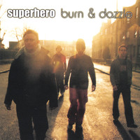 Superhero - Burn & Dazzle