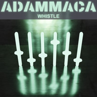 AdamMaca - Whistle