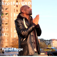 BrotherUNO - Full of Rage
