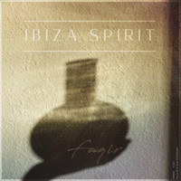 Ibiza Spirit - Faqir