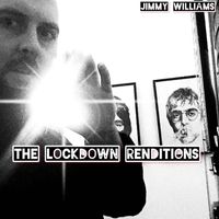 Jimmy Williams - The Lockdown Renditions