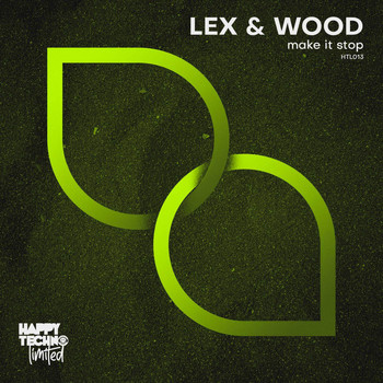 Lex & Wood - Make It Stop