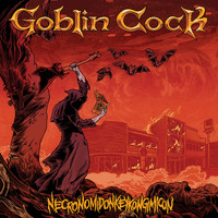 Goblin Cock - Your Watch