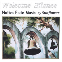 Sunflower - Welcome Silence
