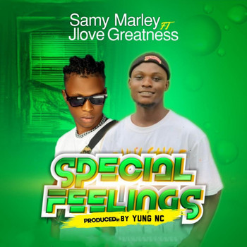 Samy Marley featuring Jlove Greatness - Special Feelings