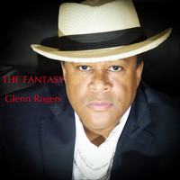 Glenn Rogers - The Fantasy