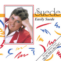 Suede - Easily Suede
