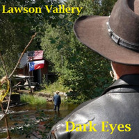 Lawson Vallery - Dark Eyes