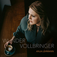 Anja Lehmann - Wundervollbringer