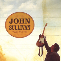 John Sullivan - Touch The Sky