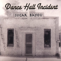 Sugar Bayou - Dance Hall Incident